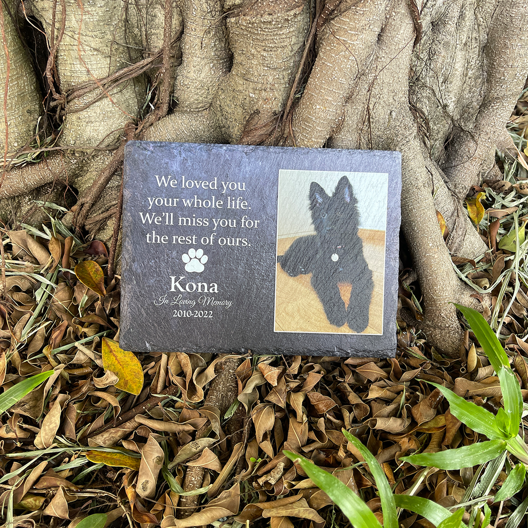 Heartwarming Tribute- We Loved You Your Whole Life, We'll Miss You For The Rest of Ours - Personalized Dog Memorial Stone