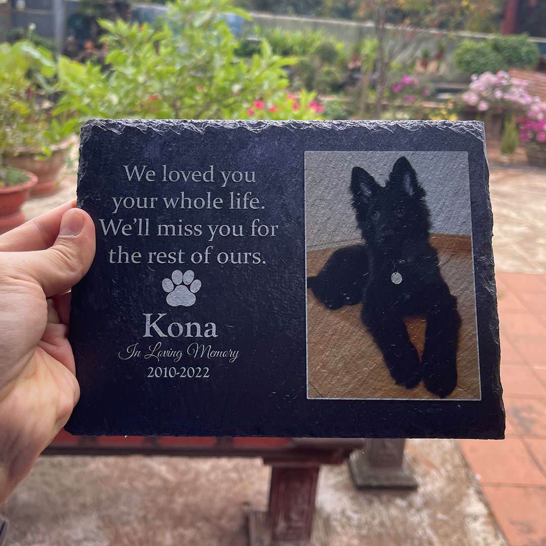 Heartwarming Tribute- We Loved You Your Whole Life, We'll Miss You For The Rest of Ours - Personalized Dog Memorial Stone