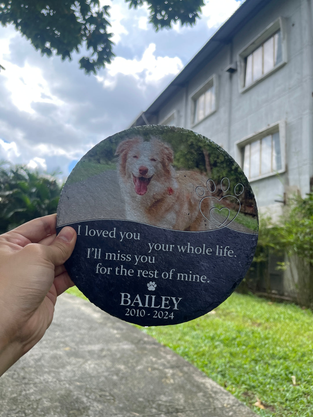I Loved You Your Whole Life. I'll Miss You For The Rest Of Mine - Dog Memorial Stone