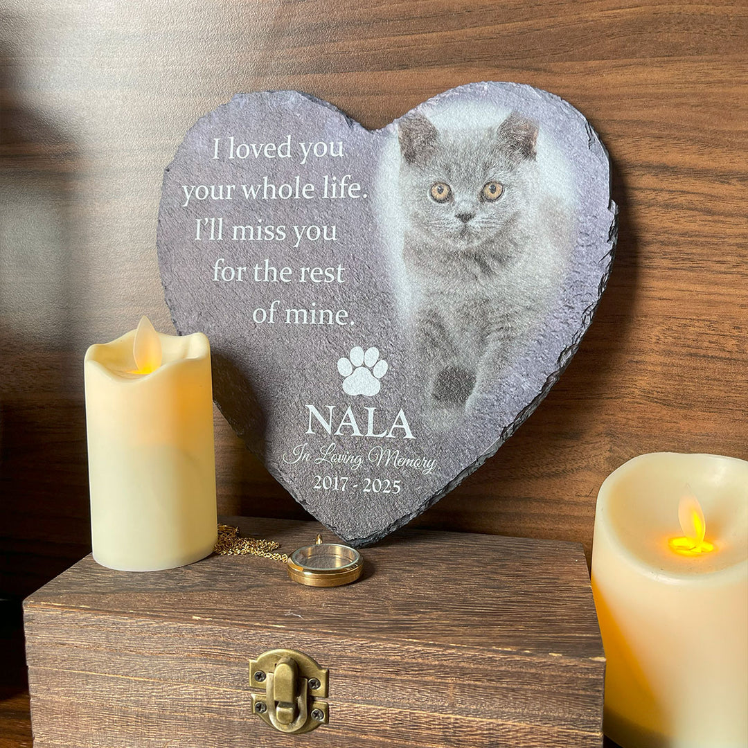 Heartwarming Tribute- I Loved You Your Whole Life, I'll Miss You For The Rest of Mine - Personalized Cat Memorial Stone