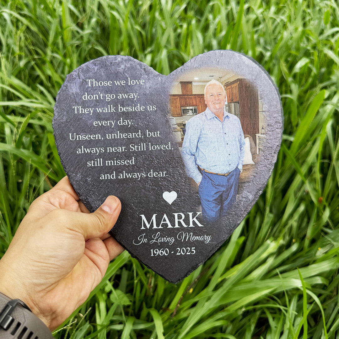 Those We Love Don't Go Away- Personalized Human Memorial Stone