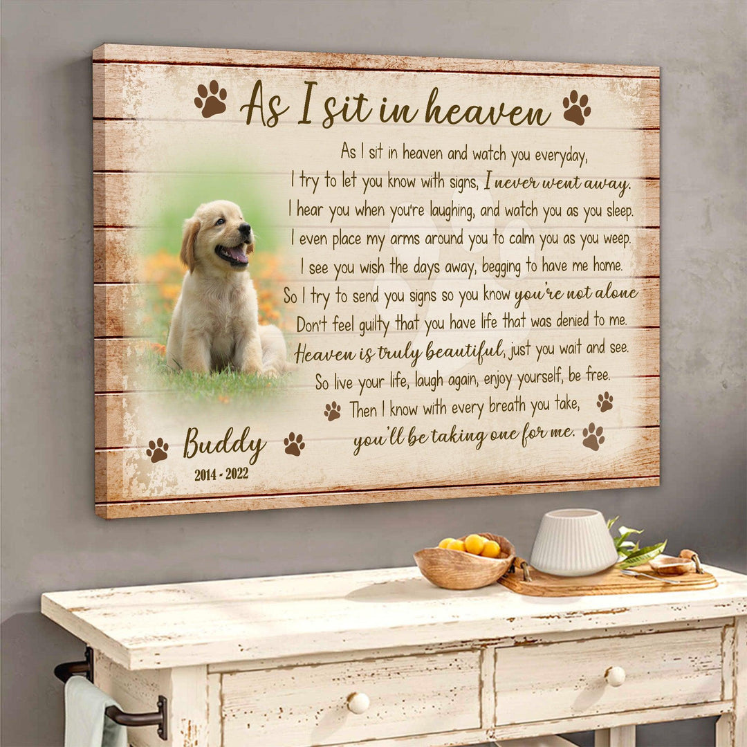 As I Sit In Heaven Poem - Dog Memorial Canvas