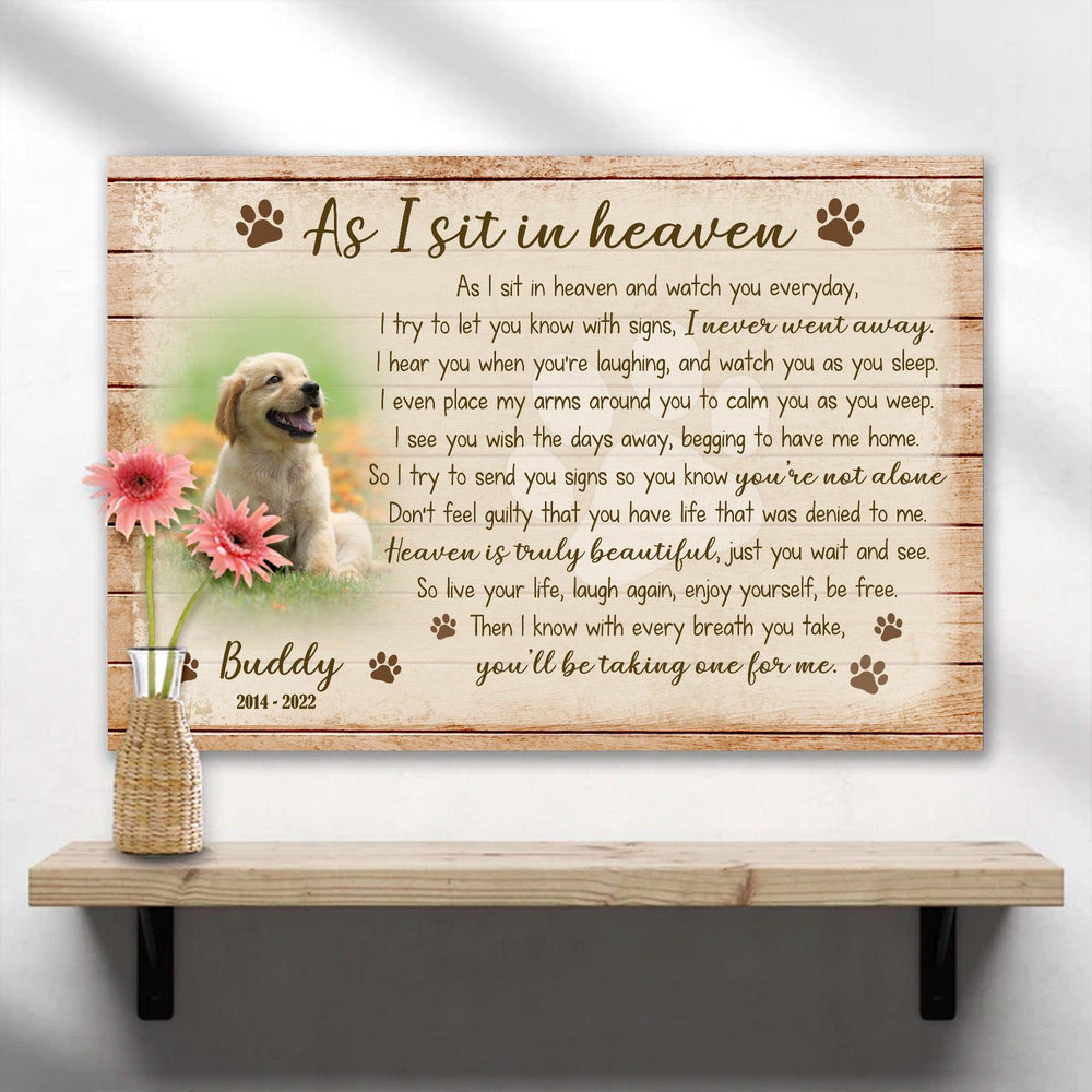 As I Sit In Heaven Poem - Dog Memorial Canvas