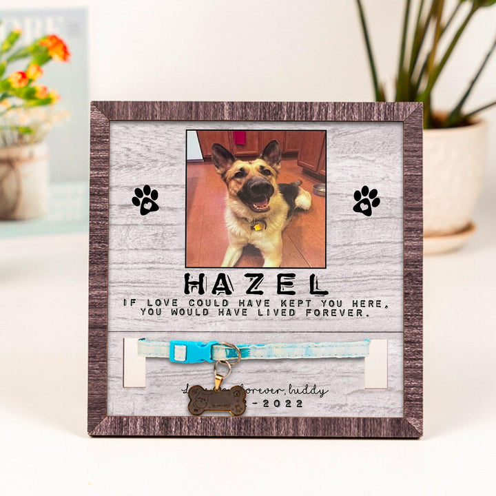If Love Could Have Kept You Here Dog Collar Frame - Memorial Picture Frame