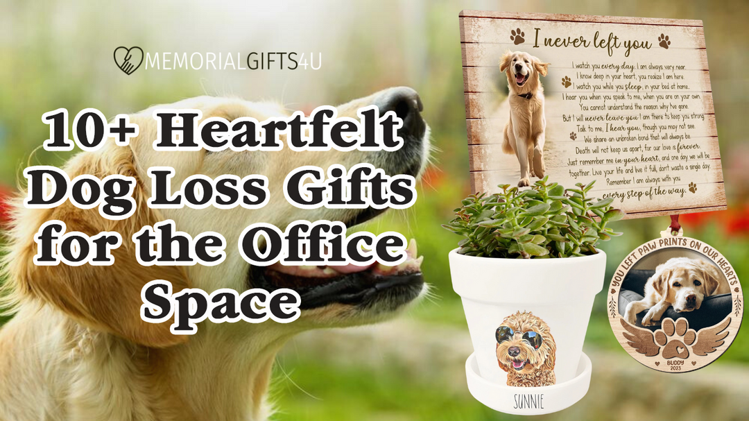 10+ Heartfelt Dog Loss Gifts for the Office Space