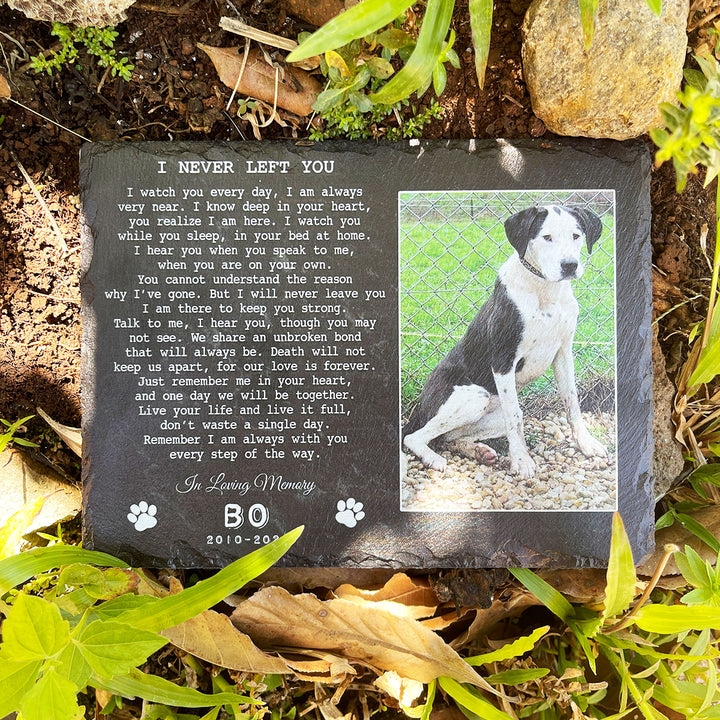 I Never Left You Poem- Personalized Dog Memorial Stone