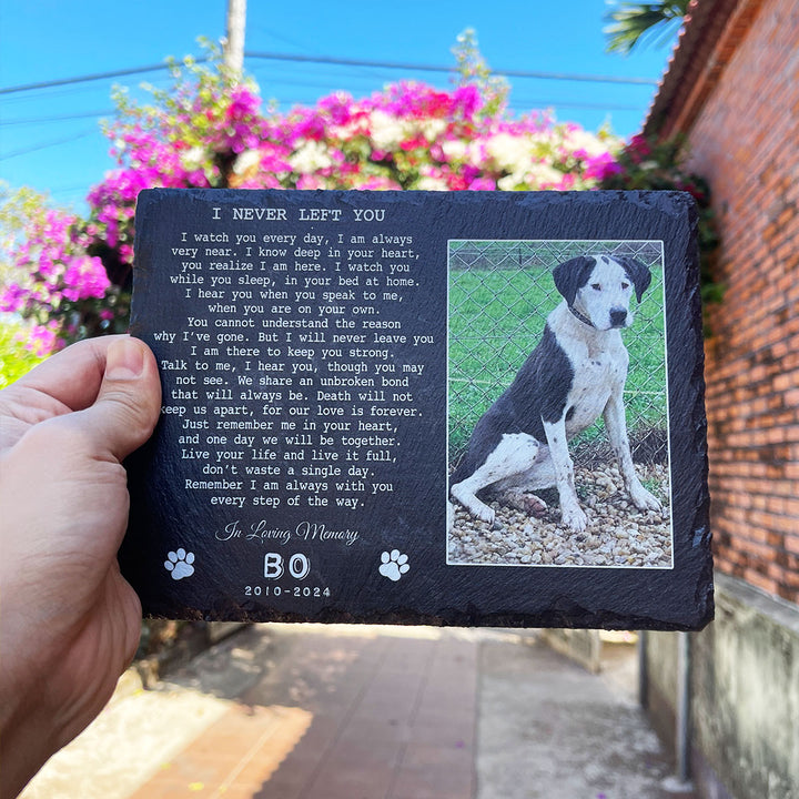 I Never Left You Poem- Personalized Dog Memorial Stone