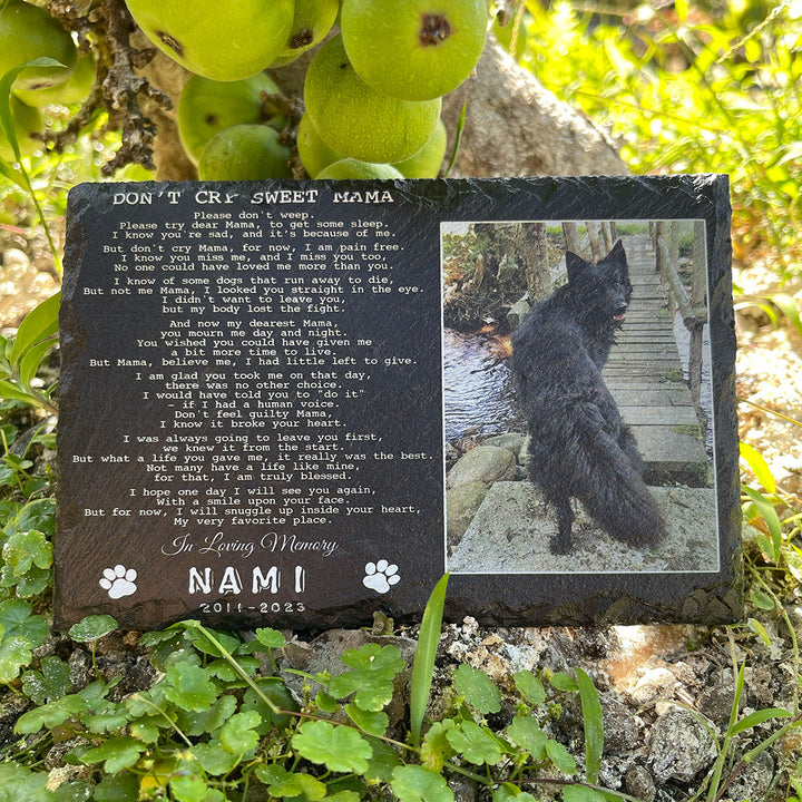 Don't Cry Sweet Mama Poem- Personalized Dog Memorial Stone