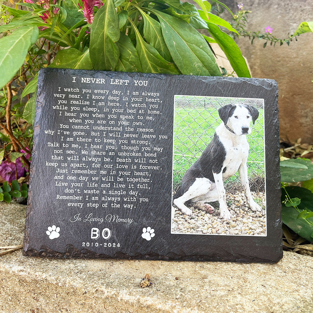 I Never Left You Poem- Personalized Dog Memorial Stone