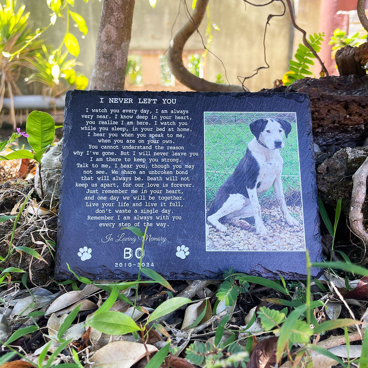 I Never Left You Poem- Personalized Dog Memorial Stone