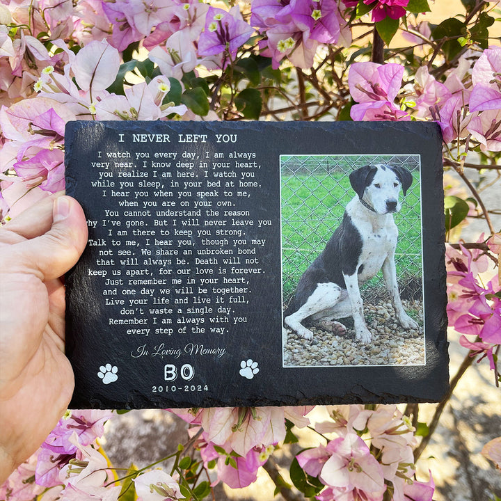 I Never Left You Poem- Personalized Dog Memorial Stone