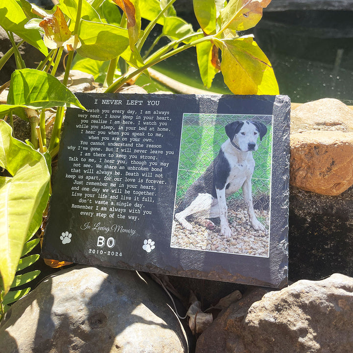 I Never Left You Poem- Personalized Dog Memorial Stone