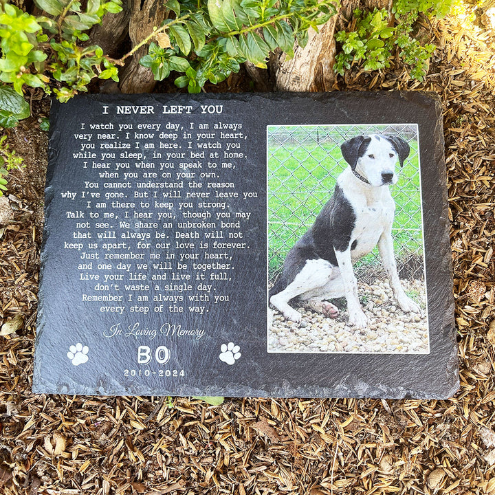 I Never Left You Poem- Personalized Dog Memorial Stone