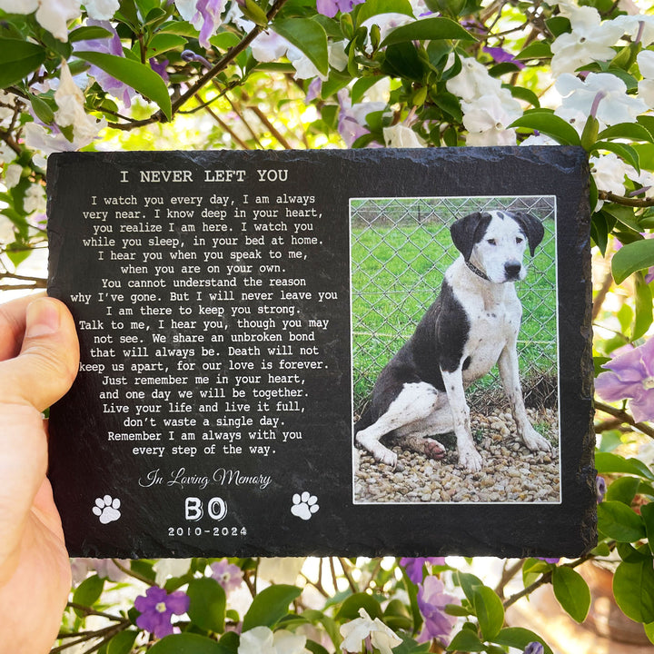 I Never Left You Poem- Personalized Dog Memorial Stone