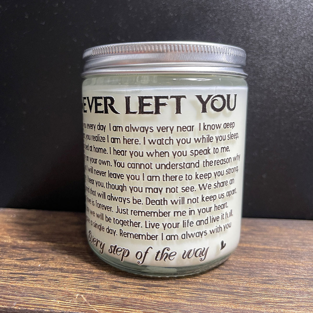 I Never Left You Poem - Dog Memory Candle