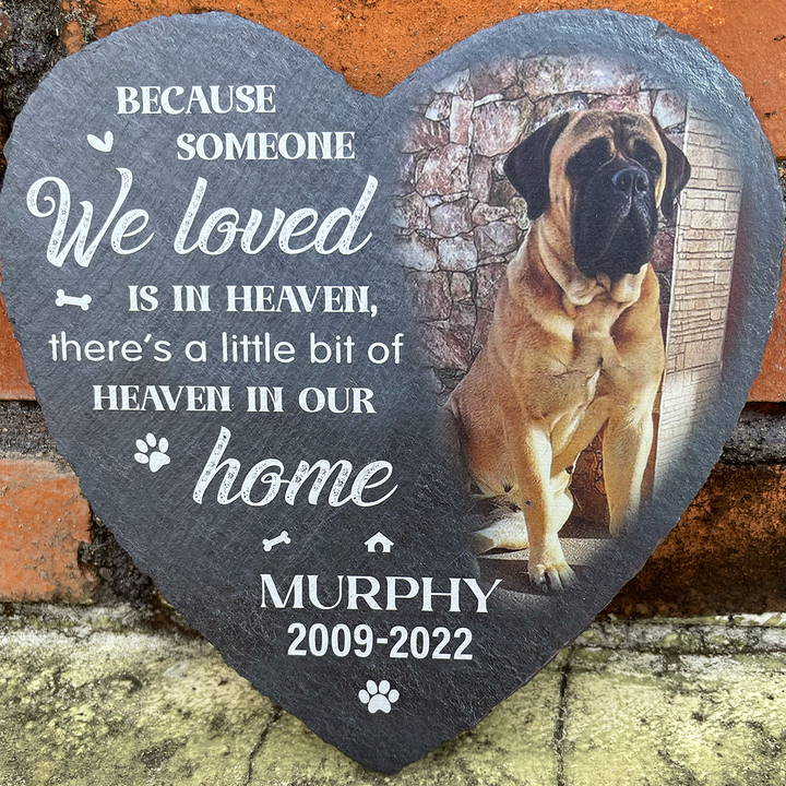 Because Someone We Loved is in Heaven - Personalized Dog Memorial Stone