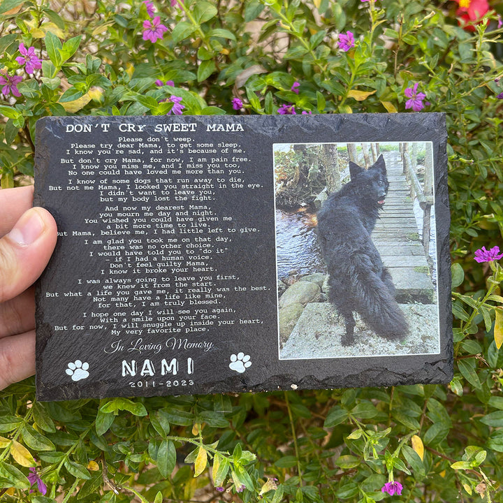 Don't Cry Sweet Mama Poem- Personalized Dog Memorial Stone