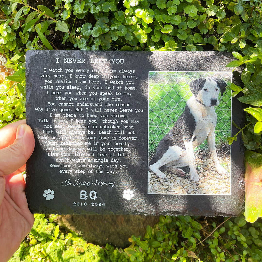 I Never Left You Poem- Personalized Dog Memorial Stone