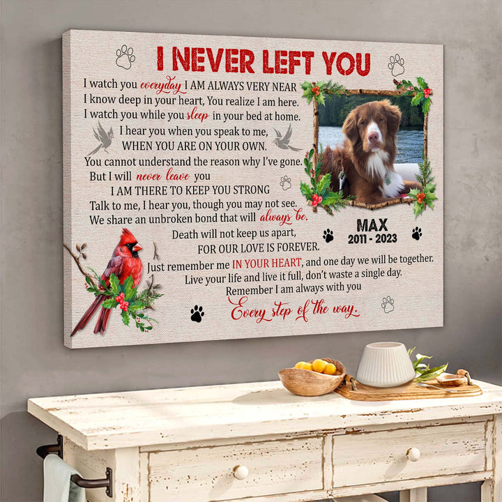 Cardinal Poem I Never Left You - Dog Memorial Canvas