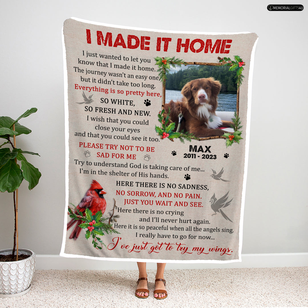 I Made It Home Dog Memory Blanket - Dog Memorial Gifts