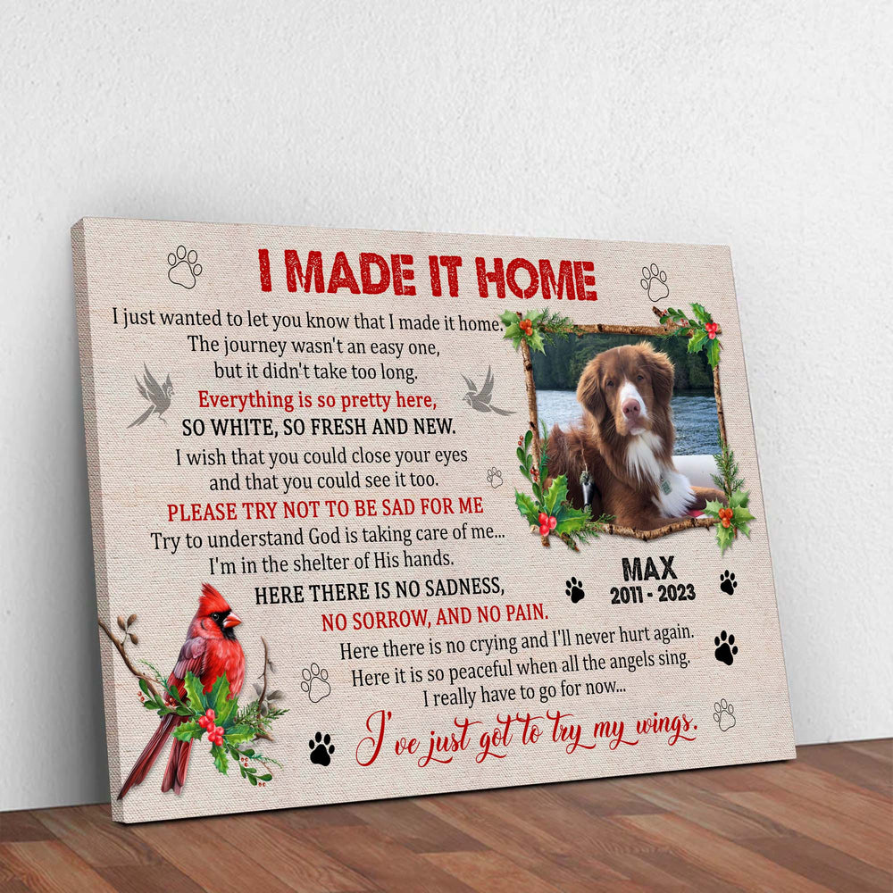 I Made It Home Poem Words - Dog Memorial Canvas