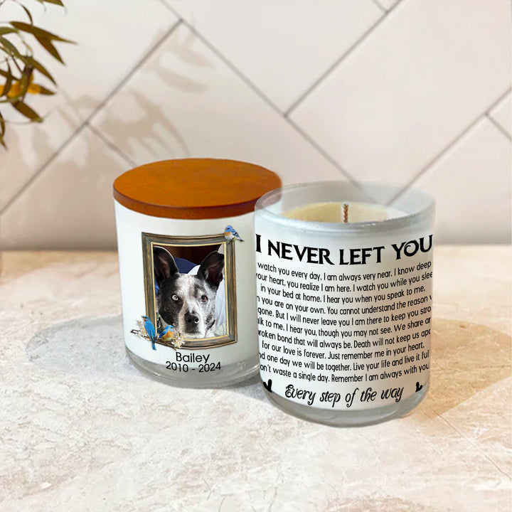 I Never Left You Poem - Dog Memory Candle