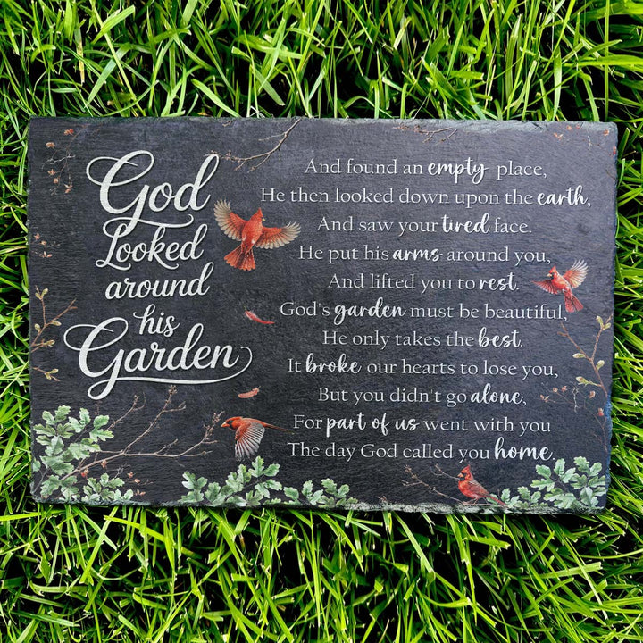 God Looked Around His Garden - Personalized Memorial Stone