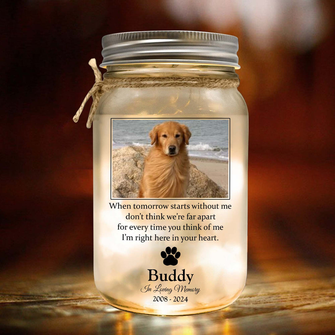 When Tomorrow Starts Without Me - Memorial Personalized Jar Light