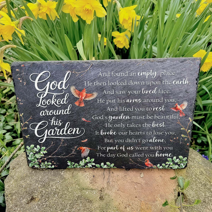 God Looked Around His Garden - Personalized Memorial Stone