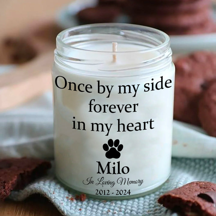 Once by My Side, Forever in My Heart - Dog Memory Candle