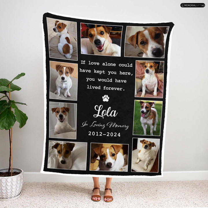 If Love Alone Could Have Kept You Here - Dog Memory Blanket