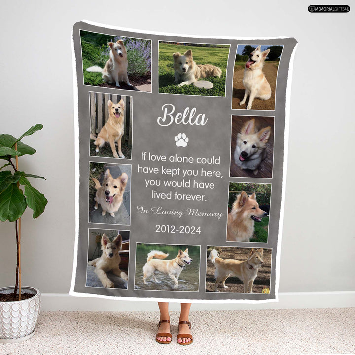 If Love Alone Could Have Kept You Here - Dog Memory Blanket