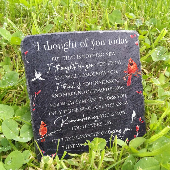 I Thought Of You Today - Personalized Memorial Square Stone