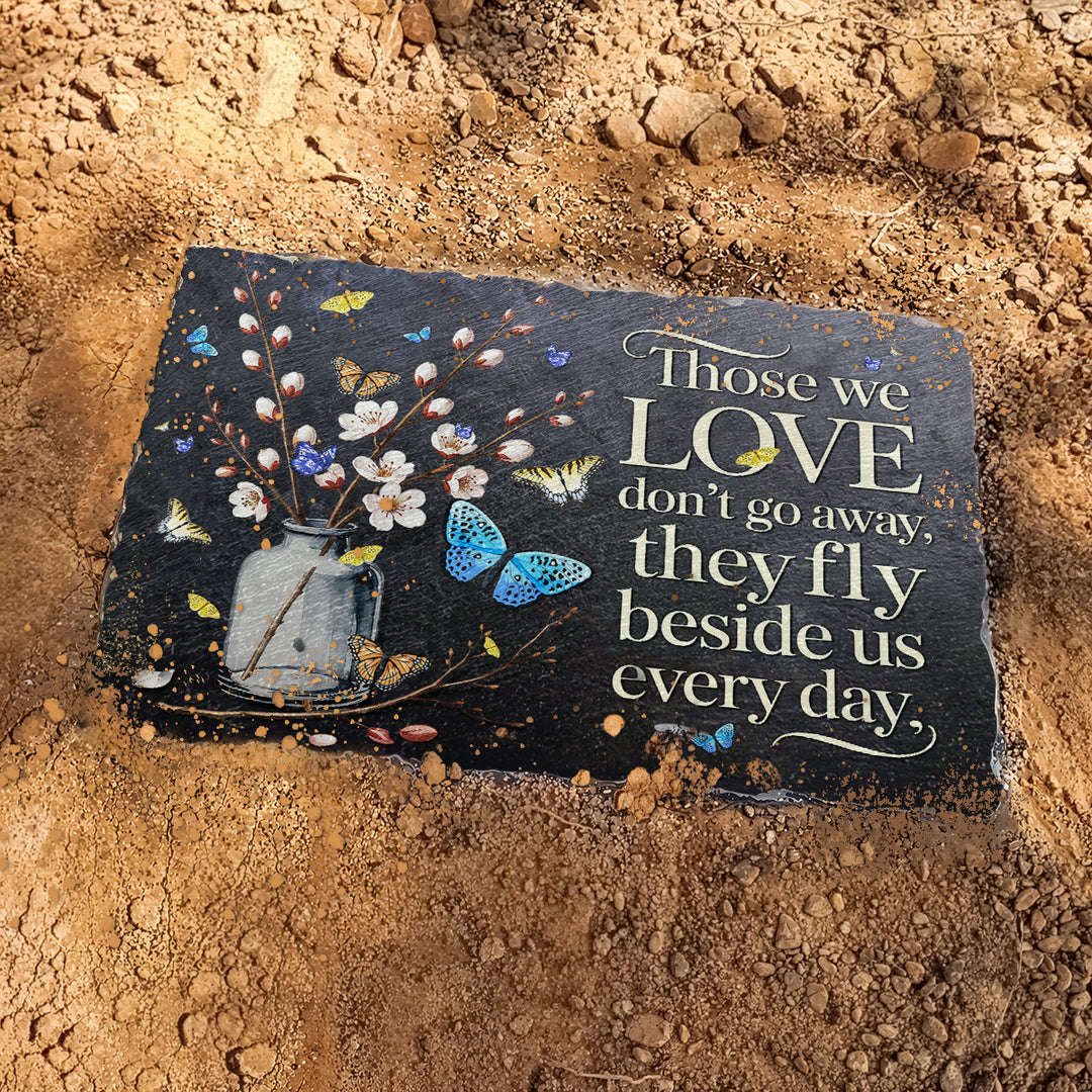 Those We Love Don't Go Away - Personalized Memorial Stone