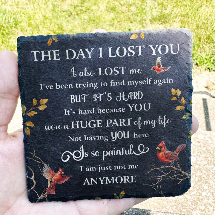 The Day I Lost You - Personalized Memorial Square Stone
