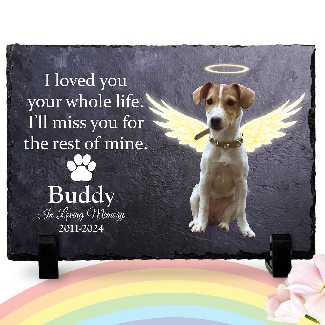 I Loved You Your Whole Life, I'll Miss You For The Rest of Mine- Personalized Dog Memorial Stone