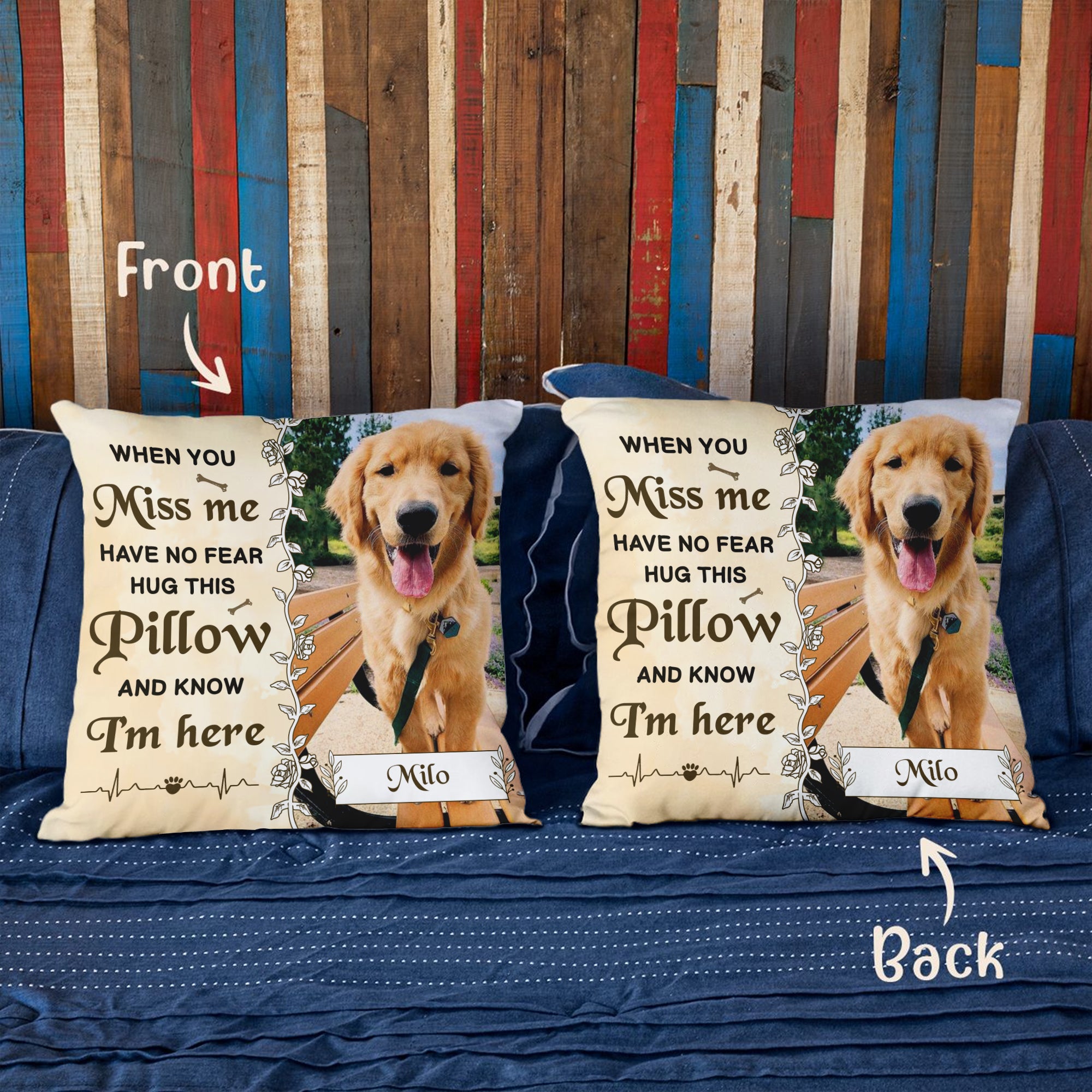 When You Miss Me Have No Fear Hug This Pillow And Know I'm Here