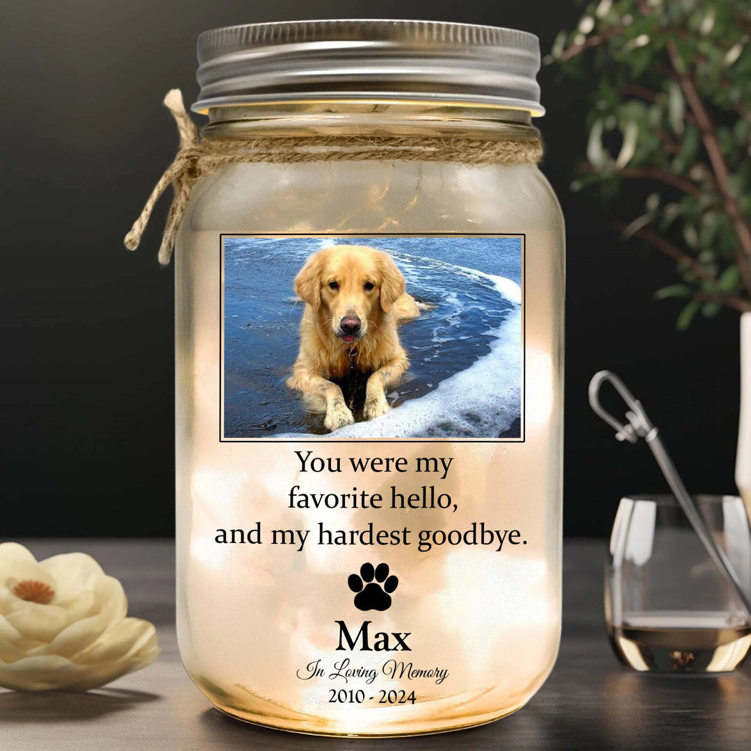 You Were My Favorite Hello And My Hardest Goodbye - Memorial Personalized Jar Light