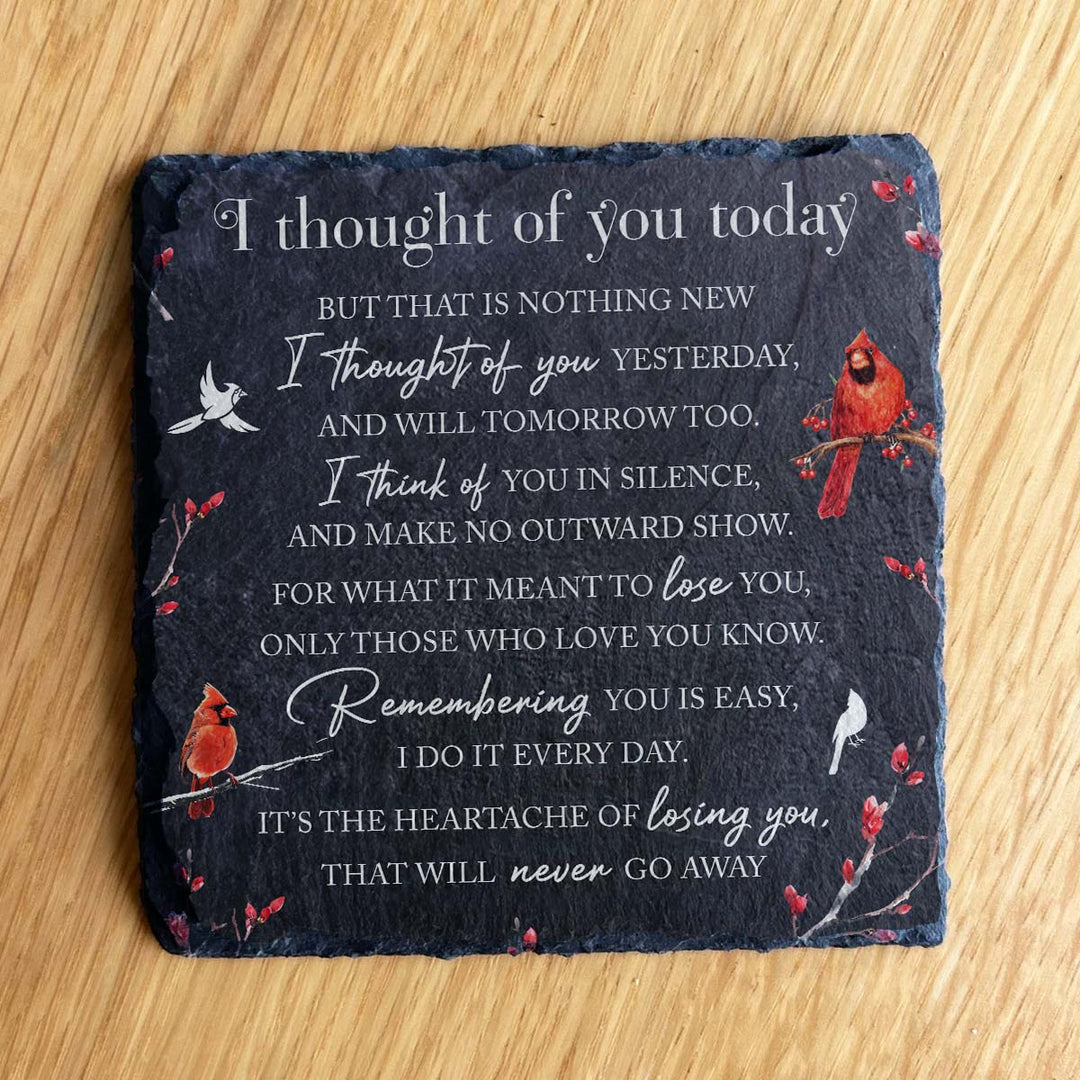I Thought Of You Today - Personalized Memorial Square Stone