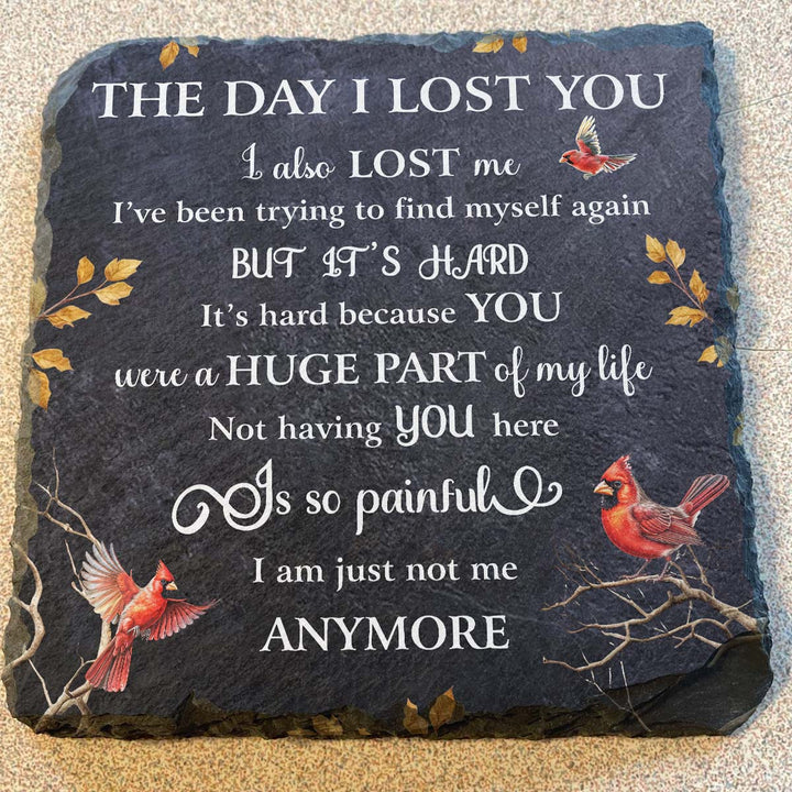 The Day I Lost You - Personalized Memorial Square Stone