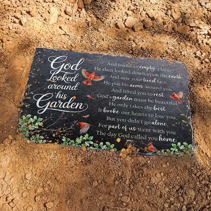 God Looked Around His Garden - Personalized Memorial Stone