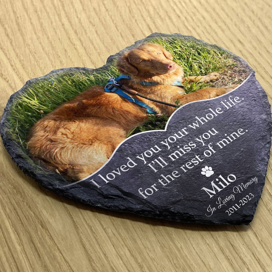 I Loved You Your Whole Life, I'll Miss You For The Rest of Mine - Personalized Dog Memorial Stone Ver3