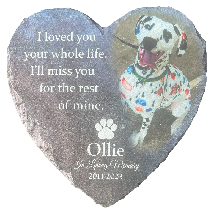 Heartwarming Tribute- I Loved You Your Whole Life, I'll Miss You For The Rest of Mine - Personalized Dog Memorial Stone