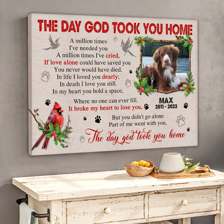 The Day God Took You Home - Dog Memorial Canvas