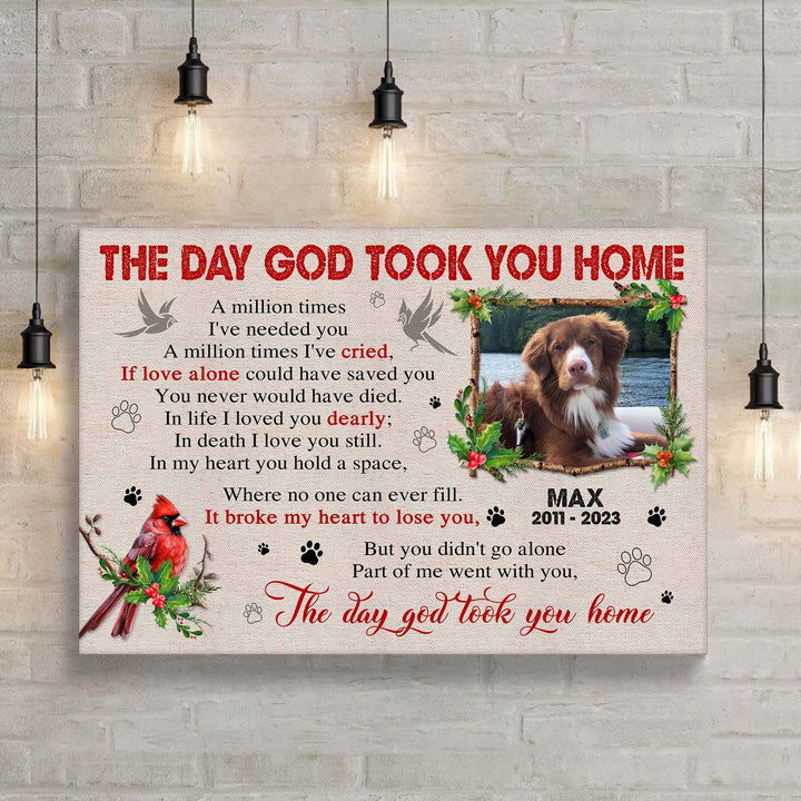 The Day God Took You Home - Dog Memorial Canvas