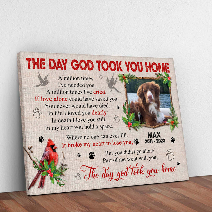 The Day God Took You Home - Dog Memorial Canvas