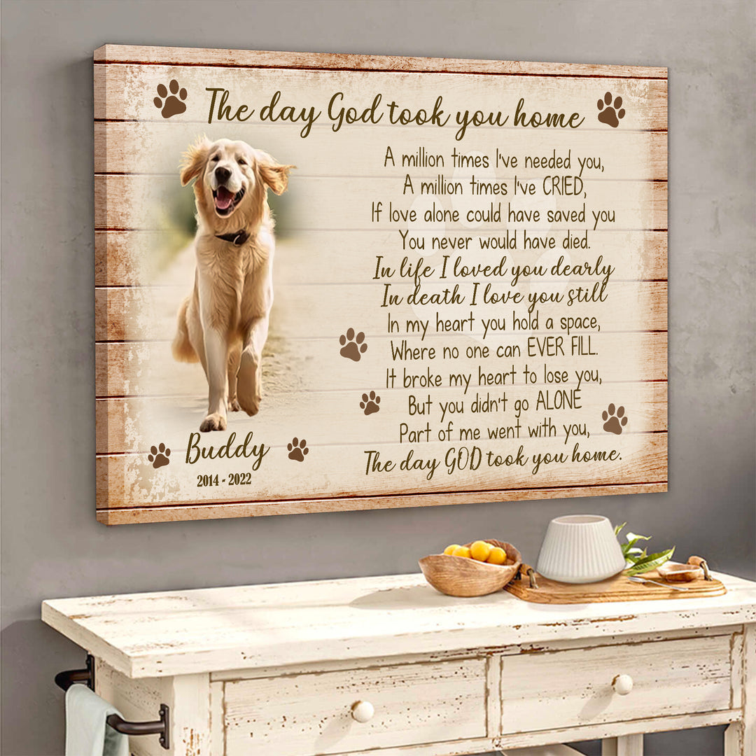 The Day God Took You Home Poem - Dog Memorial Canvas