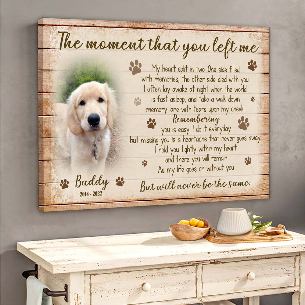 The Moment That You Left Me  - Dog Memorial Canvas