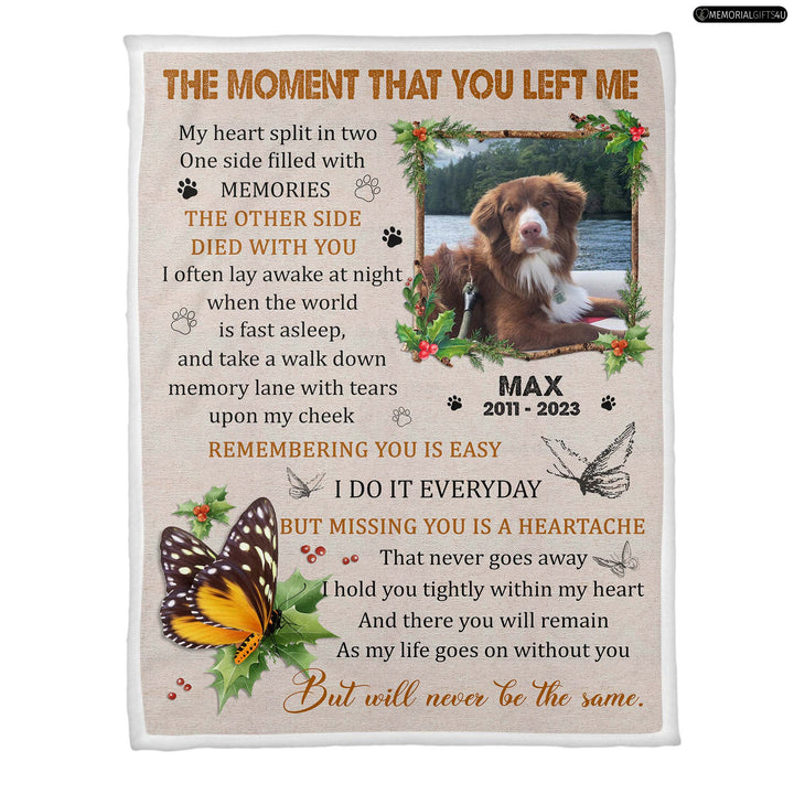 The Moment That You Left Me Poem - Dog Memory Blanket