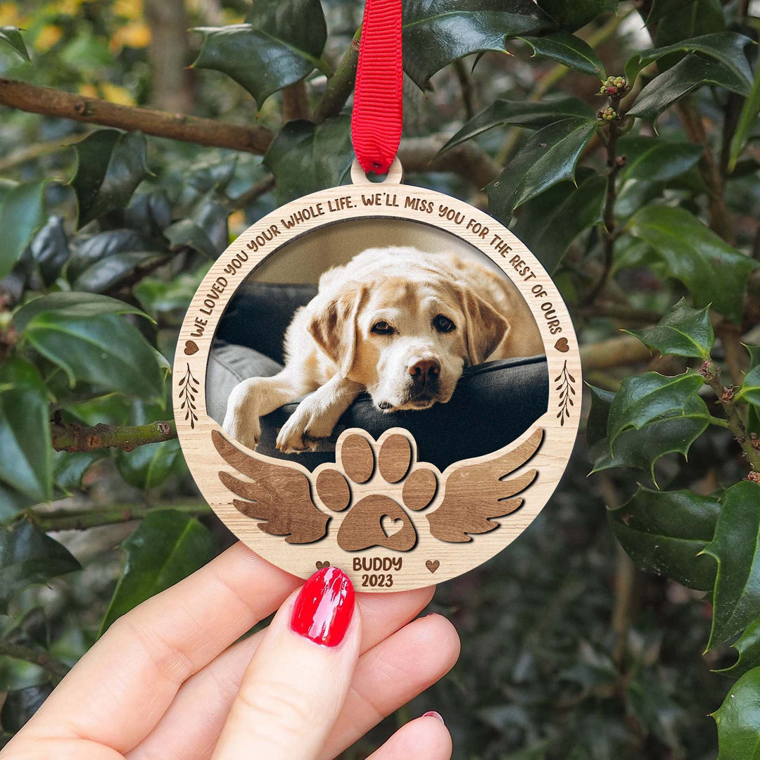 We Loved You Your Whole Life - Dog Memorial Ornament